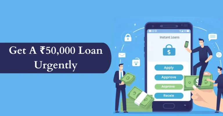 50000 Rupees Loan Urgently
