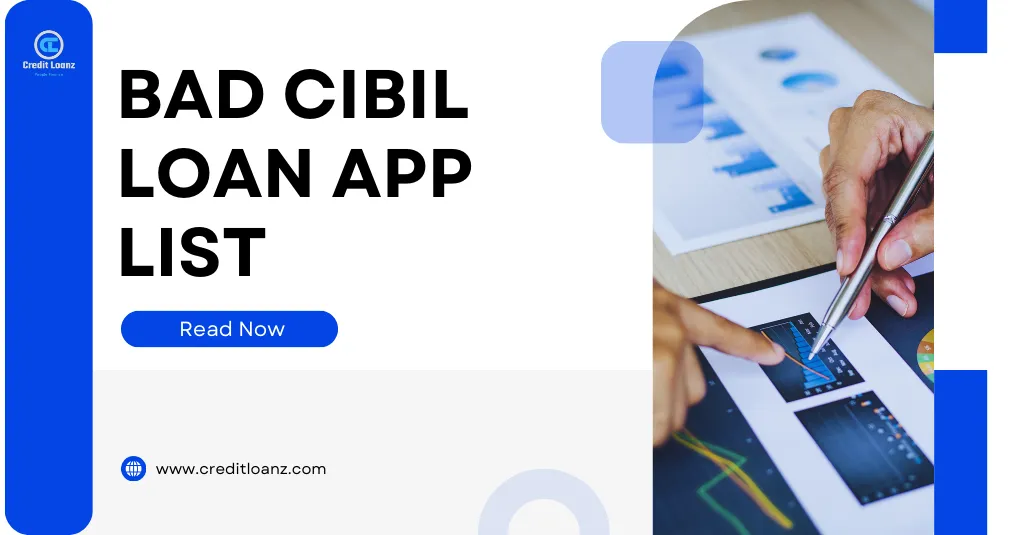 Bad CIBIL Loan App List