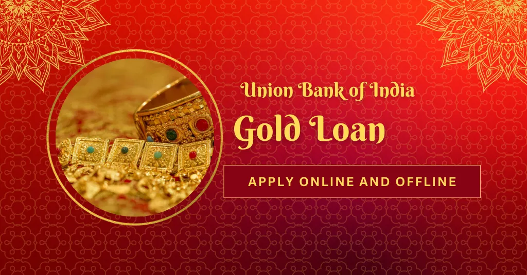 Union Bank of India Gold Loan Interest Rate